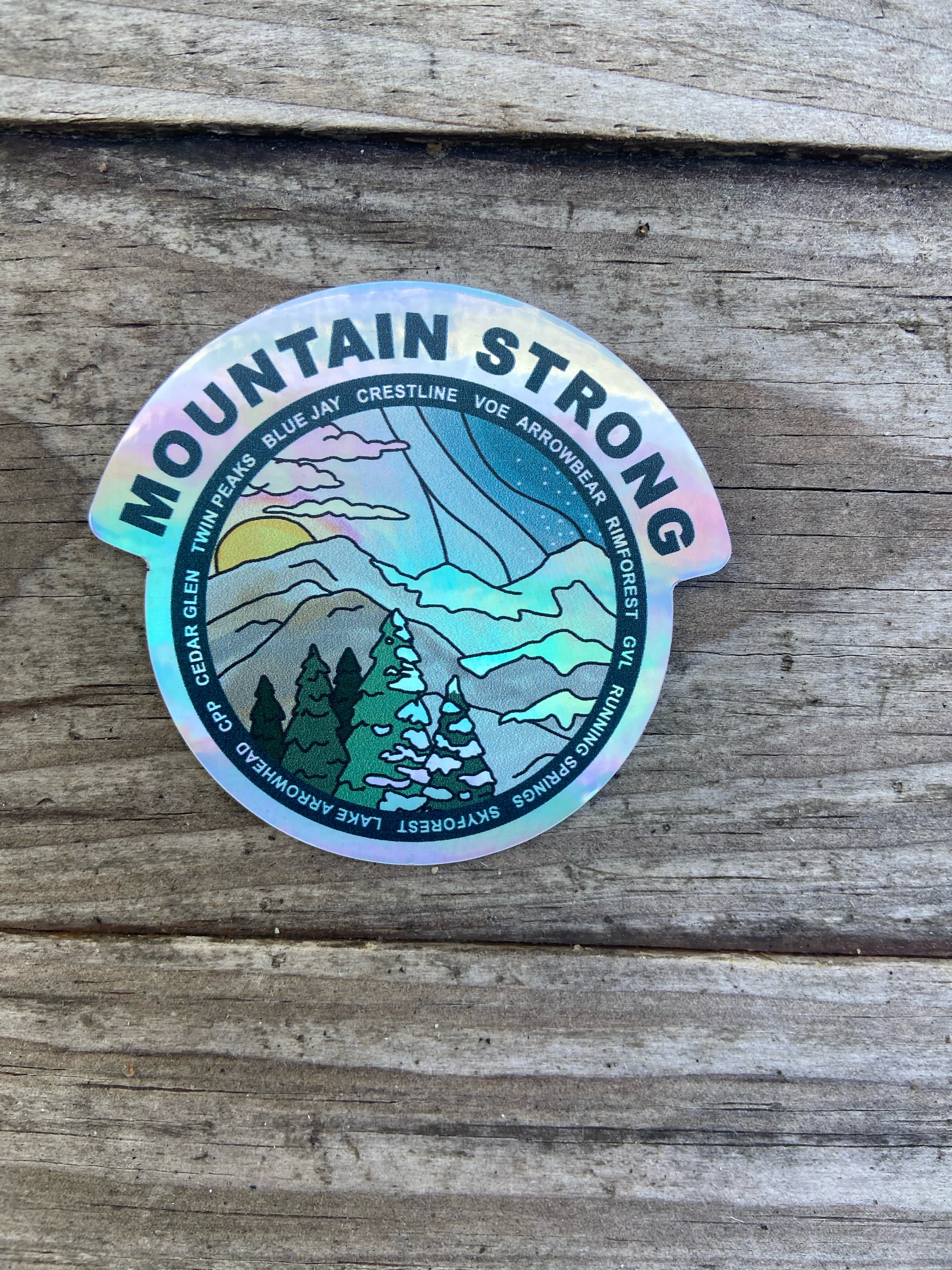 San Bernardino-'MOUNTAIN STRONG' holographic sticker SALE!!! – eLAvate ...